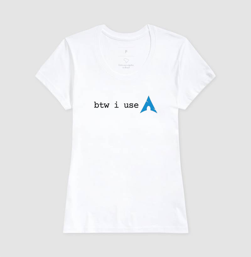 BTW I USE ARCH LINUX - BRANCA