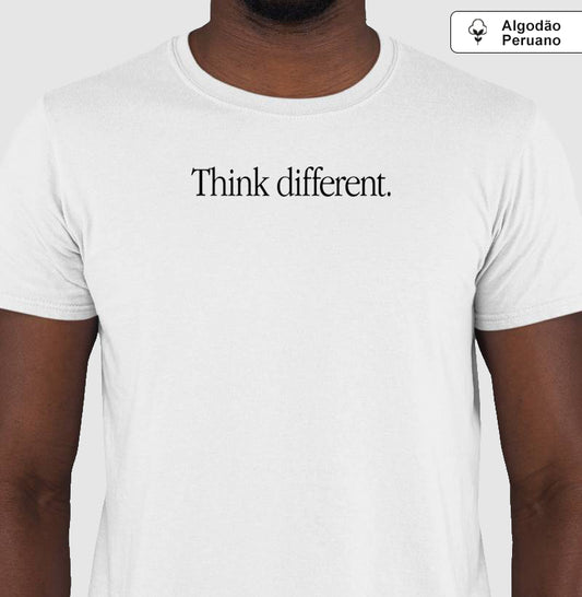 THINK DIFFERENT ALGODÃO PERUANO -  BRANCA