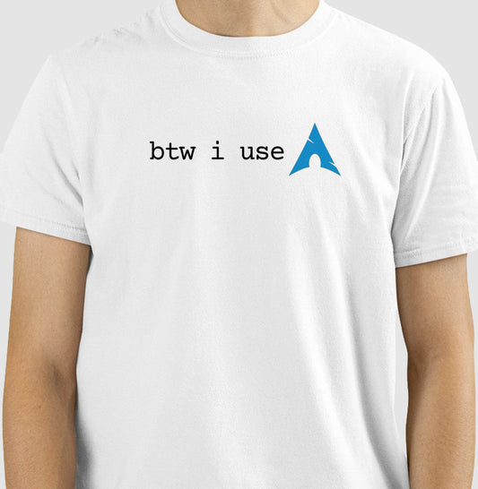 BTW I USE ARCH LINUX - BRANCA